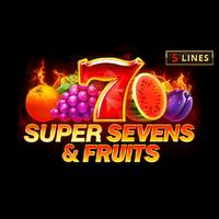 5 Super Sevens & Fruits